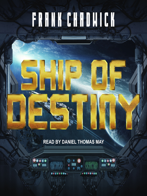 Title details for Ship of Destiny by Frank Chadwick - Wait list